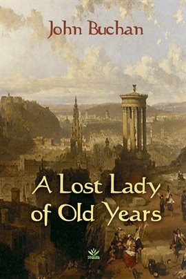 Cover image for A Lost Lady of Old Years