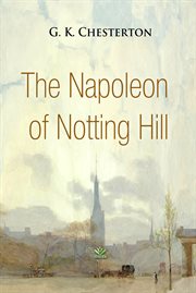 The Napoleon of Notting Hill cover image