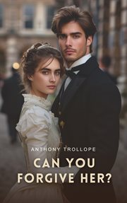 Can you forgive her? cover image