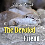 The devoted friend cover image