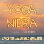 Yoga nidra. Sensation Awareness Mediation cover image