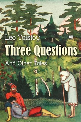 Cover image for Three Questions and Other Tales
