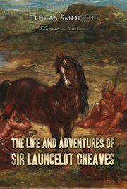 The life and adventures of Sir Launcelot Greaves cover image