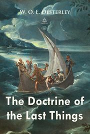The doctrine of the last things: Jewish and Christian cover image