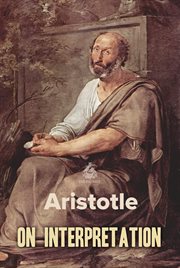 Aristotle: On interpretation cover image