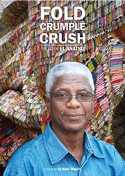 Fold crumple crush the art of El Anatsui cover image