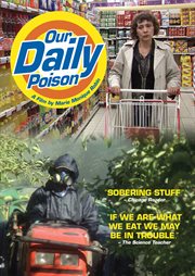 Our daily poison: Notre poison quotidien cover image