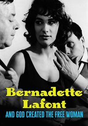 Bernadette Lafont, and God Created the Free Woman