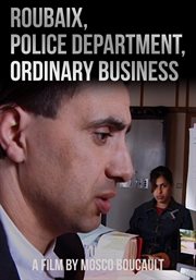 Roubaix, Police Department, Ordinary Business