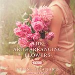 The art of arranging flowers cover image