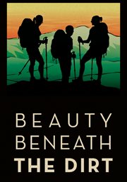 Beauty beneath the dirt cover image