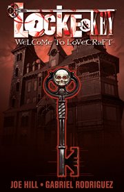 Locke & key: welcome to lovecraft. Volume 2 cover image