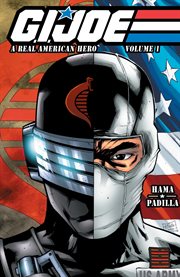 G.I. Joe, a real American hero. Volume 1 cover image