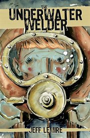 The underwater welder cover image
