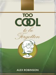 Too cool to be forgotten cover image