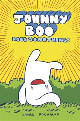 Umschlagbild für Johnny Boo Vol. 5: Does Something