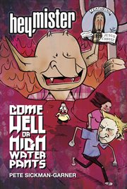 Hey mister: come hell or highwater pants cover image