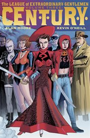 The League of Extraordinary Gentlemen. Issue 1-3, Century cover image