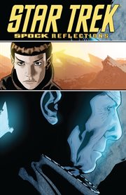 Star trek: spock reflections, vol. 1. Volume 1, issue 1-4 cover image