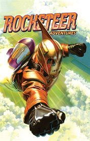 Rocketeer adventures. Volume 1 cover image