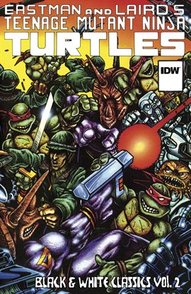 Cover image for Teenage Mutant Ninja Turtles: Black & White Classics Vol. 2