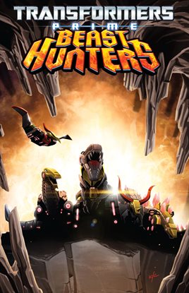 Cover image for Transformers: Prime - Beast Hunters, Vol. 1