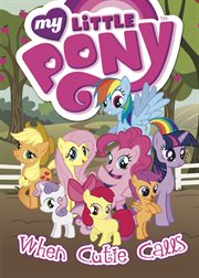 My little pony: when cutie calls cover image