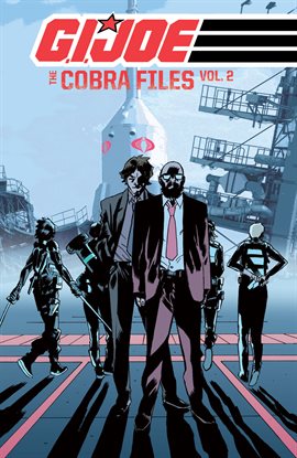 Cover image for G.I. Joe: The Cobra Files, Vol 2