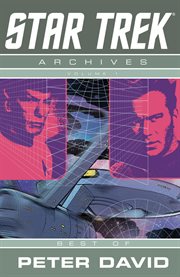 Star Trek archives. Volume 1, Best of Peter David cover image
