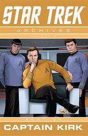Star Trek archives. Volume 5, Best of Captain Kirk cover image