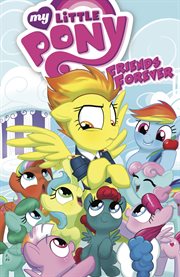 My Little Pony. Volume 3, issue 9-12, Friends forever cover image