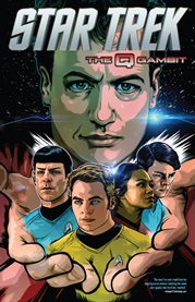 Star trek (2011-2016) vol. 9: the q gambit. Volume 9, issue 35-40 cover image