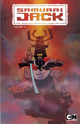 Cover image for Samurai Jack, Vol. 4: The Warrior-King