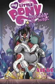 My little pony, friendship is magic. Issue 34-37, Siege of the Crystal Empire