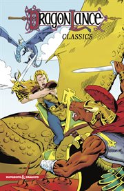 Dragonlance classics. Volume 3, issue 17-25 cover image