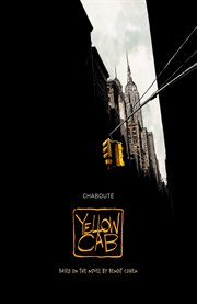 Yellow cab : d'après le roman de Benoit Cohen cover image