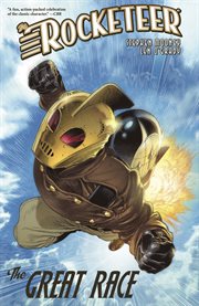 The rocketeer: the great race : The Great Race cover image