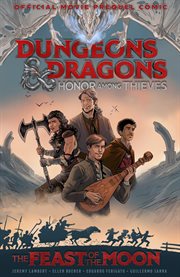 Dungeons & Dragons: Honor Among Thieves: the Feast of the Moon