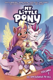 My little pony. Volume 1, issue 1-5, Big horseshoes to fill cover image