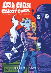 Lisa Cheese and Ghost Guitar. Attack of the snack cover image