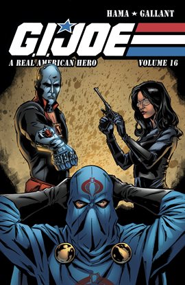 Cover image for G.I. Joe: A Real American Hero Vol. 16