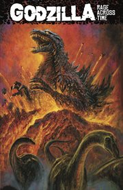Godzilla: rage across time. Issue 1-5 cover image