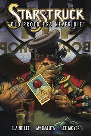 Starstruck: old proldiers never die cover image