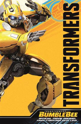 Cover image for Transformers: Bumblebee Movie Prequel: From Cybertron with Love