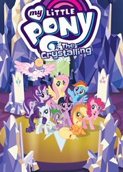 My little pony. Vol. 11, The crystalling cover image