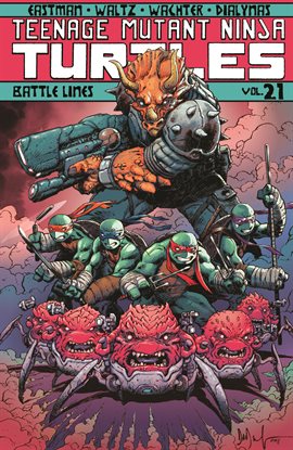 Cover image for Teenage Mutant Ninja Turtles, Vol. 21: Battle Lines