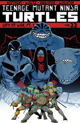 Cover image for Teenage Mutant Ninja Turtles, Vol. 22: City At War, Pt. 1