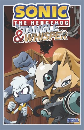 Cover image for Sonic the Hedgehog: Tangle & Whisper