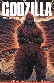 Godzilla. Unnatural disasters cover image