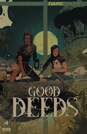 Dark Spaces : Good Deeds. Dark Spaces: Good Deeds cover image